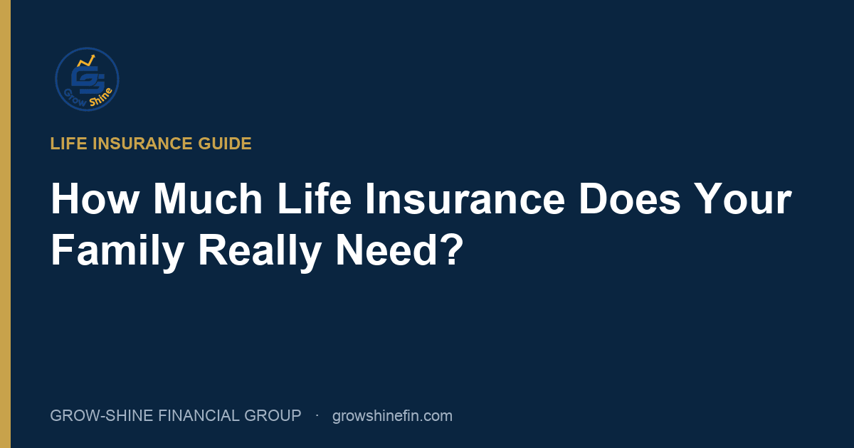 How much life insurance an Indian family in the US needs — Grow-Shine Financial
